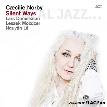 Caecilie Norby - Silent Ways 2013 (2014) [24bit Hi-Res] FLAC (tracks)