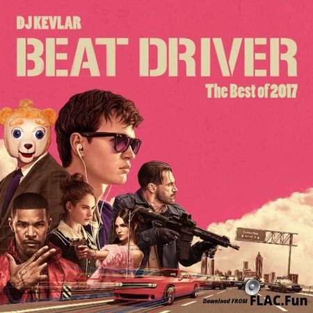DJ Kevlar - Beat Driver: The Best of 2017 (2017) FLAC (tracks)