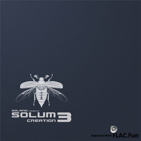 VA - Solum 3 - Creation (2017) SOLANIC FLAC (tracks)