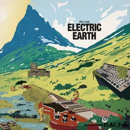Gin Lady - Electric Earth (2017) FLAC (tracks)