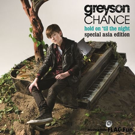 Greyson Chance - Hold On 'Til The Night (Special Asia Edition) (2012) FLAC (tracks+.cue)