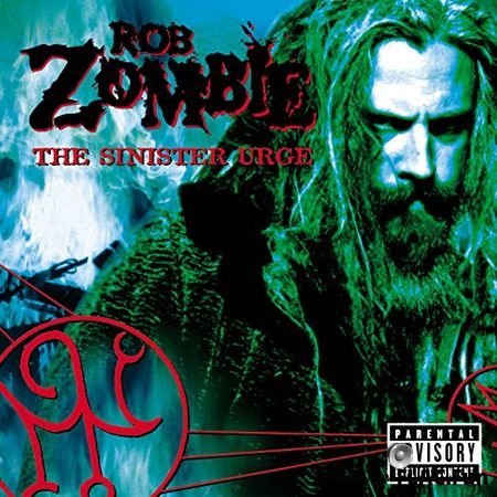 Rob Zombie - The Sinister Urge (2001) FLAC