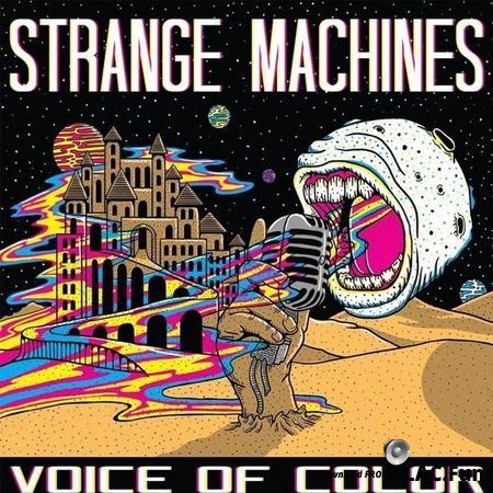 Strange Machines - Voice of Color (2017) FLAC (tracks)