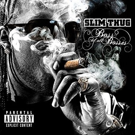 Slim Thug - Boss of all Bosses (2009) FLAC
