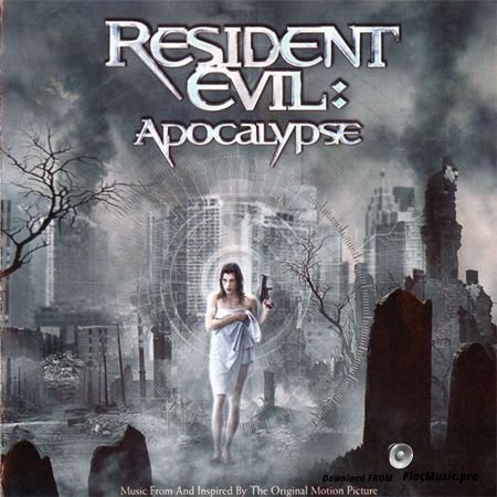 VA - Resident Evil: Apocalypse (2004) FLAC (tracks+.cue)