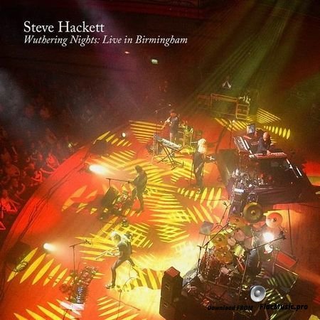 Steve Hackett - Wuthering Nights: Live in Birmingham (2018) FLAC (tracks)
