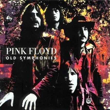 Pink Floyd - Old Symphonies (2005) FLAC (image + .cue)