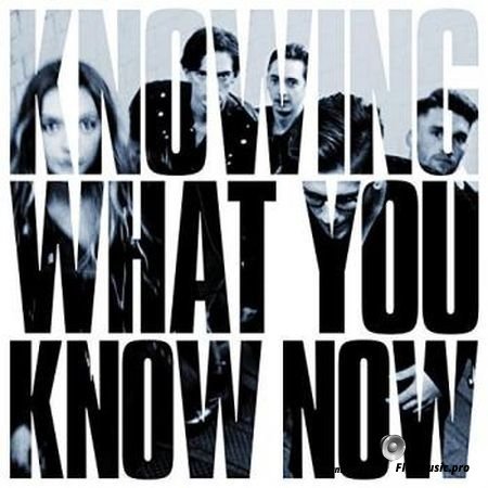 Marmozets - Knowing What You Know Now (2018) FLAC