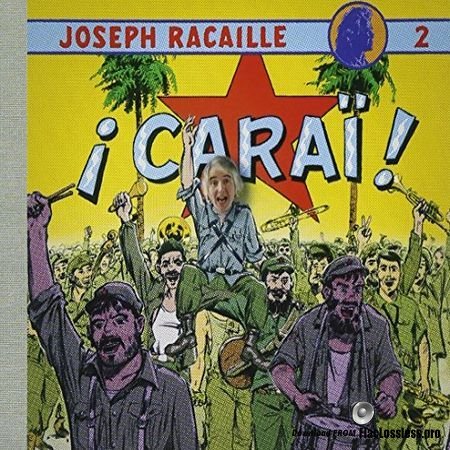Joseph Racaille - i Cara&#239; ! (2000) FLAC
