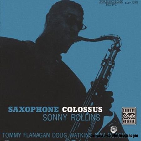 Sonny Rollins - Saxophone Colossus (1956, 2002) FLAC (tracks)