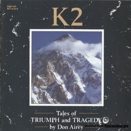 Don Airey - K2 (Tales Of Triumph And Tragedy) (1988) FLAC (image + .cue)