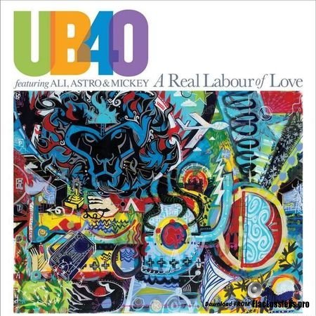 UB40 featuring Ali, Astro & Mickey - A Real Labour Of Love (2018) FLAC (tracks)