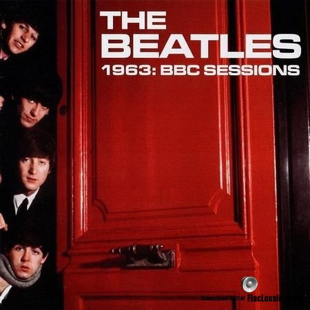 The Beatles - 1963: BBC Sessions (1963, 2017) FLAC (image + .cue)