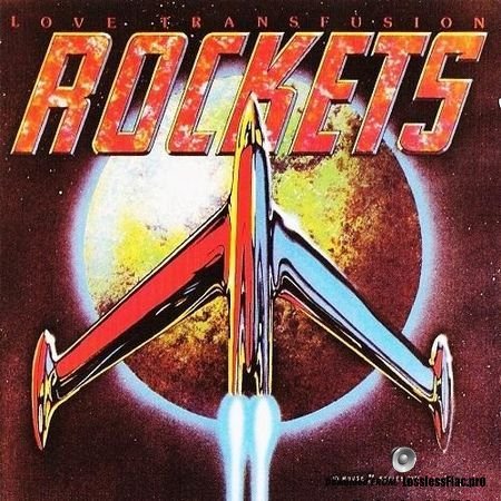 The Rockets - Love Transfusion (1977, 1988) FLAC (tracks + .cue)