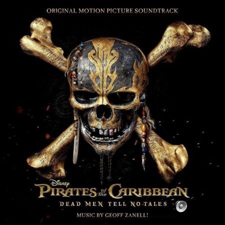 Geoff Zanelli - Pirates Of The Caribbean: Dead Men Tell No Tales (2017) FLAC (tracks+.cue)