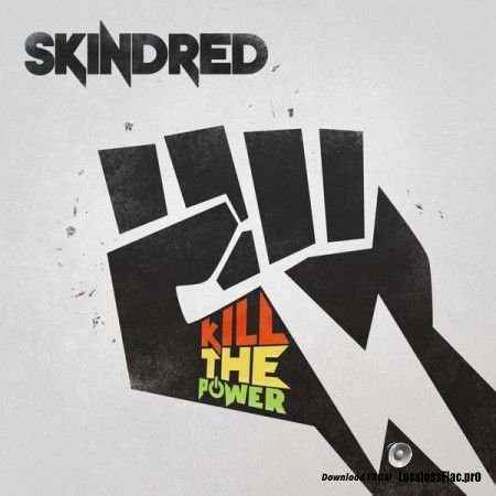 Skindred - Kill The Power (2014) FLAC