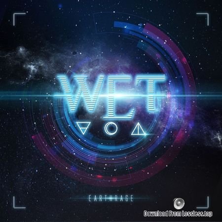 W.E.T. - Earthrage (2018) FLAC (tracks)