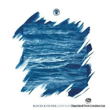 Blocks & Escher - Something Blue (2018) FLAC (tracks)