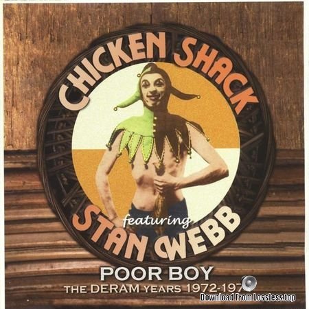 Chicken Shack Featuring Stan Webb - Poor Boy (The Deram Years 1972 - 1974) (2006) APE (image + .cue)