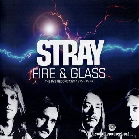 Stray - Fire & Glass The Pye Recordings 1975 - 1976 (2017) FLAC (image + .cue)