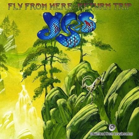Yes - Fly From Here: Return Trip (2018) FLAC (tracks)