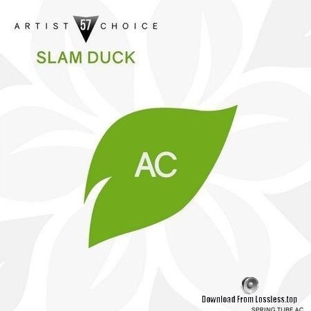 VA & Slam Duck - Artist Choice 057: Slam Duck (2018) FLAC (tracks)