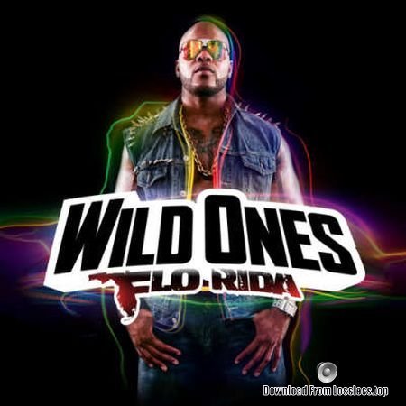Flo Rida - Wild Ones (2012) FLAC