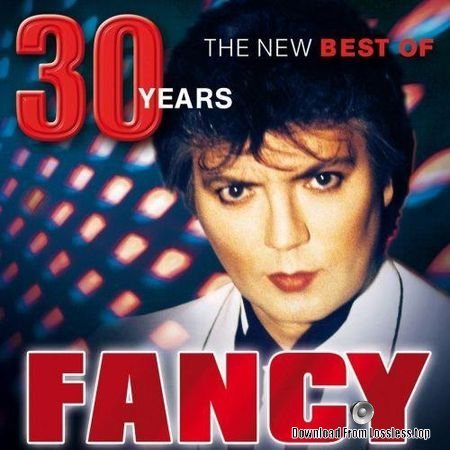 Fancy - 30 Years - The New Best Of (2018) FLAC (tracks)