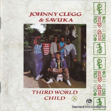 Johnny Clegg & Savuka - Third World Child (1987) FLAC (image+.cue)
