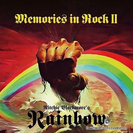 Ritchie Blackmore's Rainbow - Memories In Rock II (Live) (2018) FLAC (tracks)