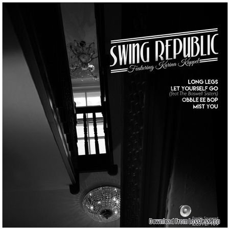 Swing Republic - Long Legs (2018) FLAC (tracks)