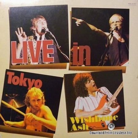 Wishbone Ash - Live in Tokyo (1979) VINYL FLAC