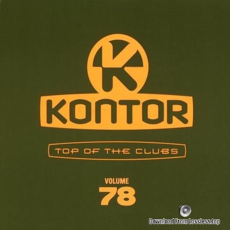 VA - Kontor Top of the Clubs Vol.78 (2018) (4CD) FLAC