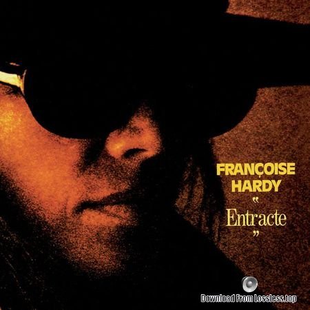 Francoise Hardy - Entracte (1974, 2016) (24bit Hi-Res) FLAC