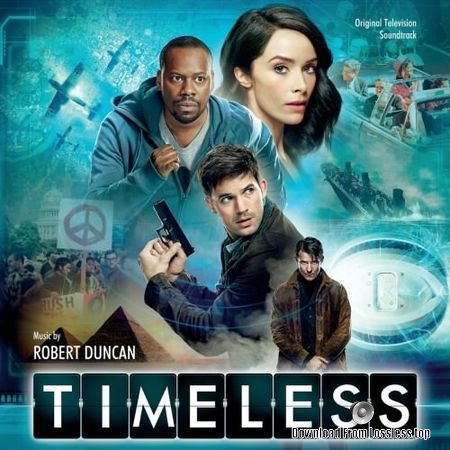Robert Duncan - Timeless (Original Television Soundtrack) (2018) FLAC