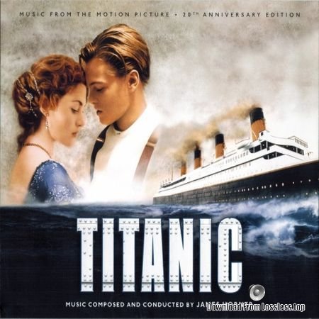 James Horner - Titanic (20th Anniversary Edition) (1997, 2017) FLAC (image+.cue)