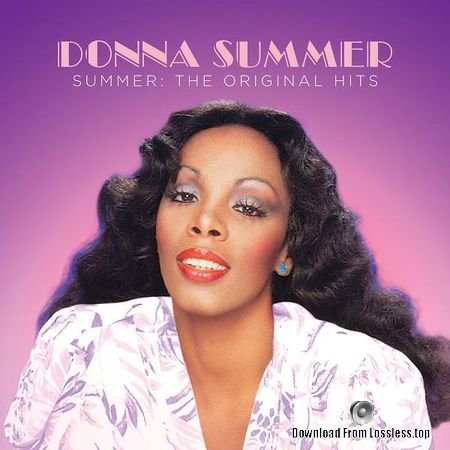 Donna Summer - Summer: The Original Hits (2018) FLAC