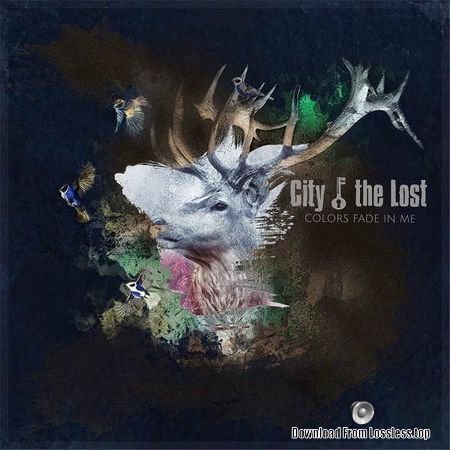City of the Lost - Colors Fade in Me (2016) (EP) FLAC