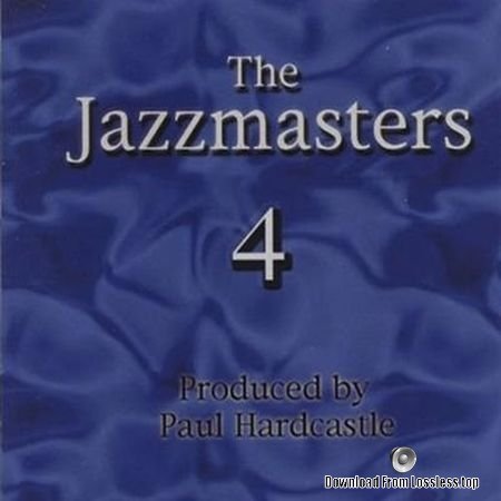 Paul Hardcastle - The Jazzmasters 4 (2003) FLAC (tracks + .cue)