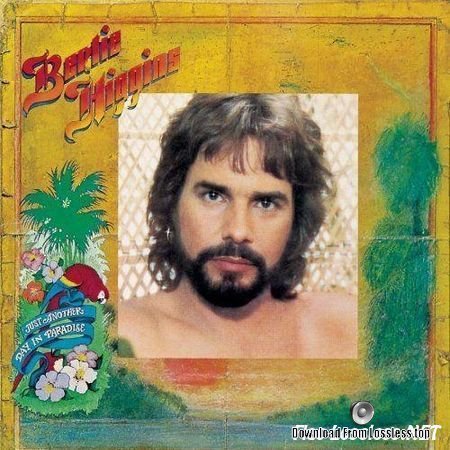 Bertie Higgins - Just Another Day In Paradise (1982) FLAC (tracks + .cue)