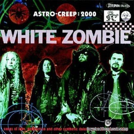 White Zombie - Astro-Creep: 2000 (1995) FLAC