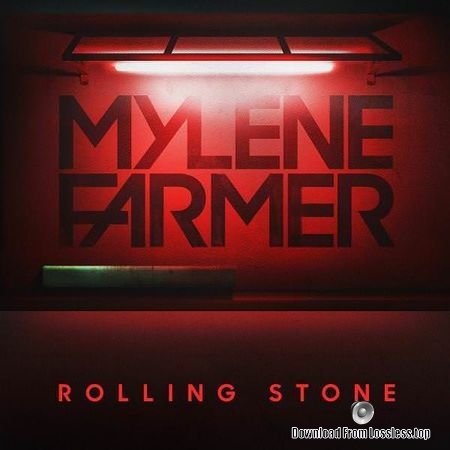 Mylene Farmer -  Rolling Stone (2018) (24bit/48kHz) FLAC