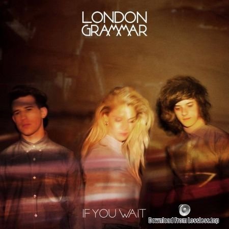 London Grammar - If You Wait (2013) FLAC (tracks)