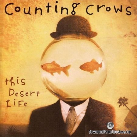 Counting Crows - This Desert Life (1999) FLAC