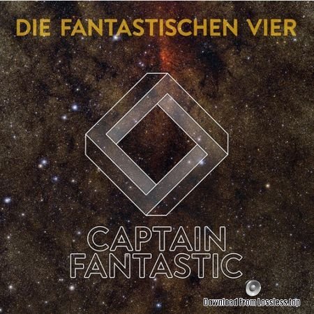 Die Fantastischen Vier - Captain Fantastic (2018) FLAC