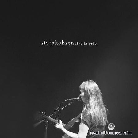 Siv Jakobsen - Live in Oslo (2018) FLAC