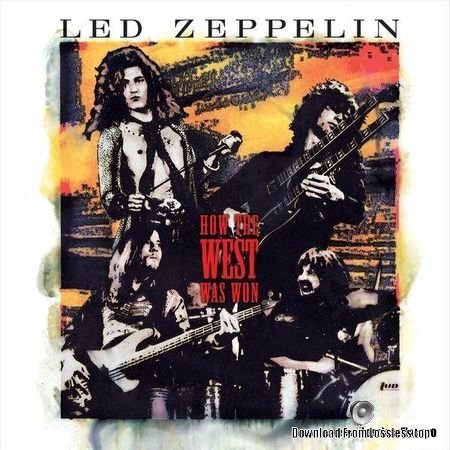 Led Zeppelin - How The West Was Won (Live) (2003, 2018) FLAC (tracks)