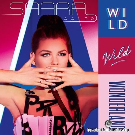 Saara Aalto - Wild Wild Wonderland (2018) FLAC (tracks)
