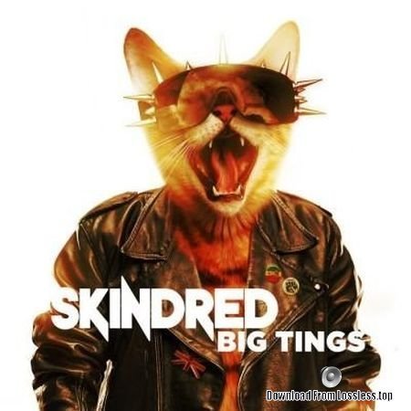 Skindred - Big Tings (2018) FLAC (tracks)
