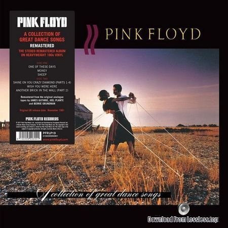 Pink Floyd - A Collection Of Great Dance Songs (1981, 2017) [Vinyl] FLAC (tracks)